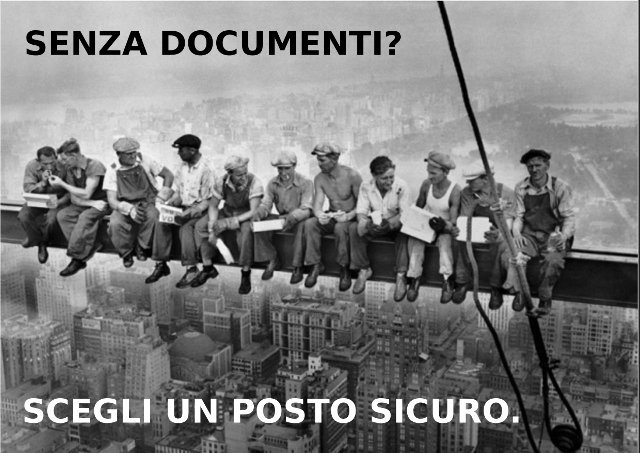 Senza documenti? Scegli un posto sicuro